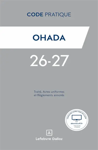 OHADA : traité, actes uniformes et règlements annotés : 2026-2027