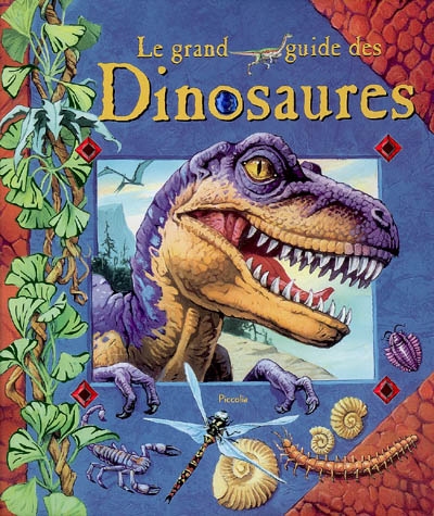 Le grand guide des dinosaures