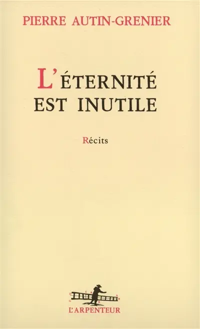 L'éternité est inutile