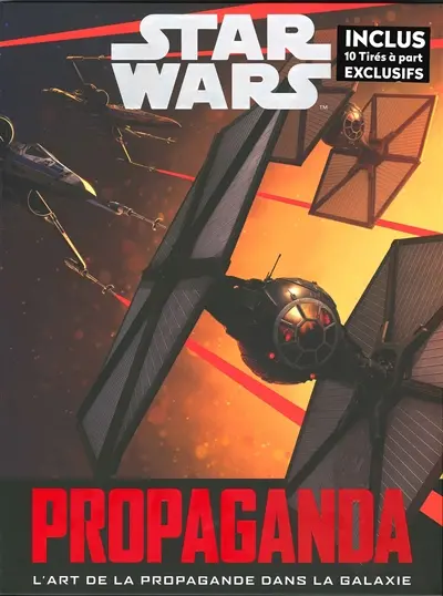 Star Wars propaganda : l'art de la propagande dans la galaxie