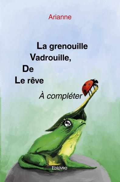 Le rêve de vadrouille, la...