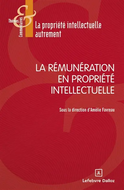 La rémunération en propriété intellectuelle