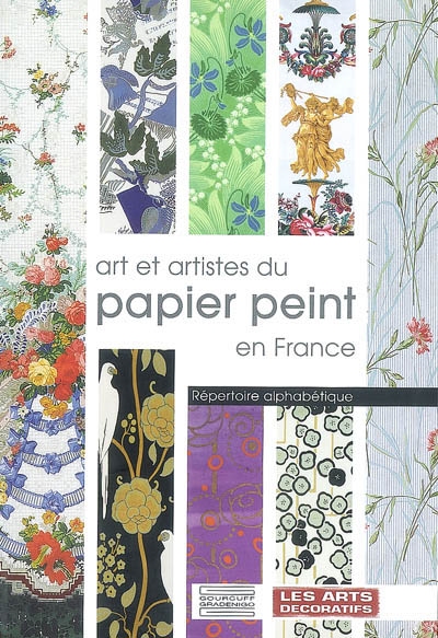Art et artistes du papier peint en France : répertoire alphabétique