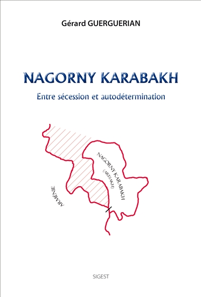 Nagorny Karabakh : entre sécession et autodétermination