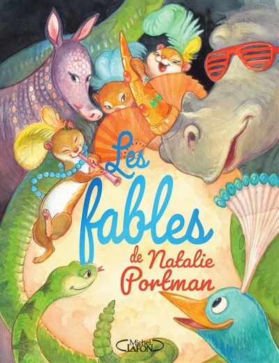 les fables de Nathalie Portman