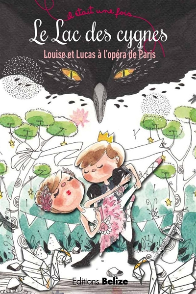 Le lac des cygnes : Louise et Lucas à l'Opéra de Paris