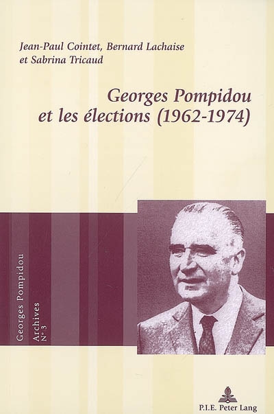 Georges Pompidou et les élections (1962-1974)