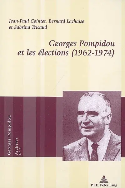 Georges Pompidou et les élections (1962-1974)