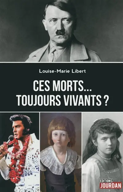 Ces morts... toujours vivants ?