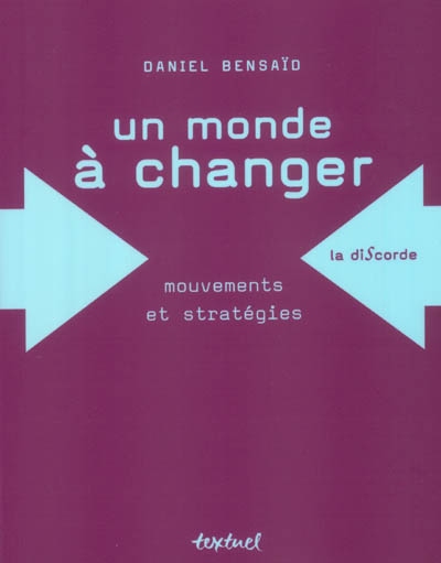 Un monde à changer : mouvements et stratégies