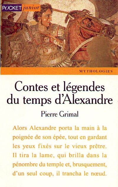 Contes et légendes du temps d'Alexandre