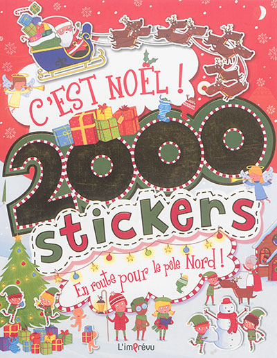 C'est Noël ! : 2.000 stickers : en route pour le pôle Nord !