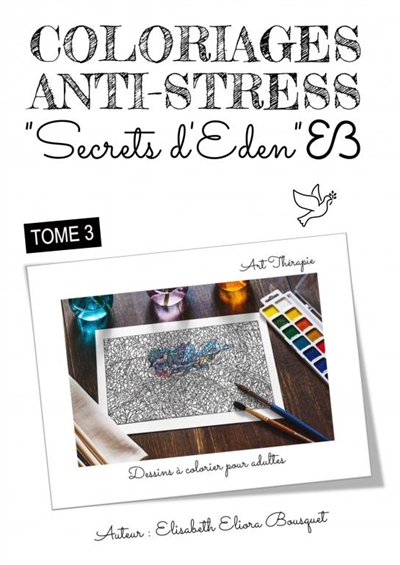 COLORIAGES SECRETS D'EDEN :...