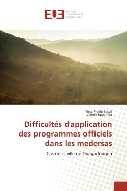 Difficultés d'application des programmes officiels dans les medersas : Cas de la ville de Ouagadougou