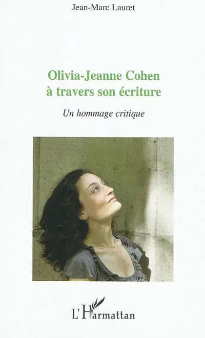 Olivia-Jeanne Cohen à travers son écriture : un hommage critique