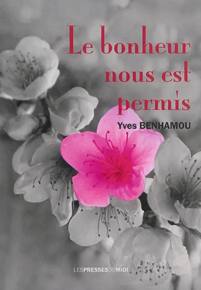 Le bonheur nous est permis