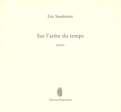 Sur l'arête du temps