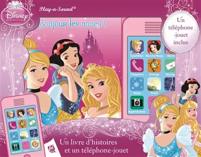 Bonjour les amies ! : un livre d'histoires et un téléphone-jouet