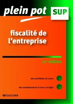 Fiscalité de l'entreprise : enseignement supérieur, BTS, DUT tertiaires