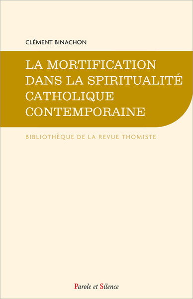 La mortification dans la spiritualité catholique contemporaine