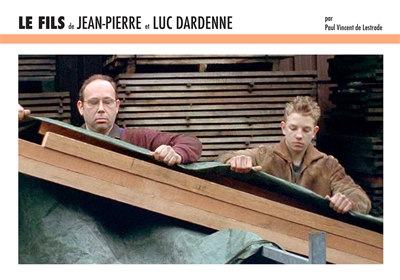 Le fils de Jean-Pierre et Luc Dardenne