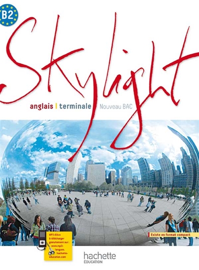 Skylight, anglais terminale : nouveau bac : format compact