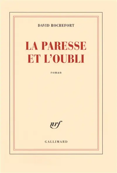 La paresse et l'oubli