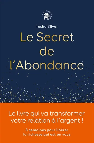 Le secret de l'abondance