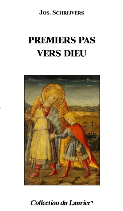 Premiers pas vers Dieu