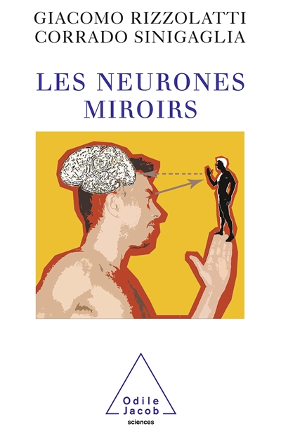 Les neurones miroirs