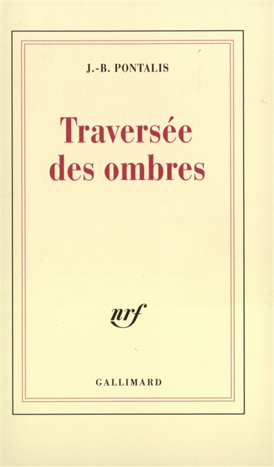 La traversée des ombres