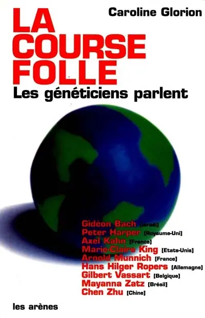 La course folle : les généticiens parlent