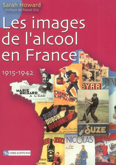 Les images de l'alcool en France, 1915-1942