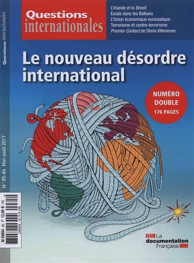 Questions internationales, n° 85-86. Le nouveau désordre international