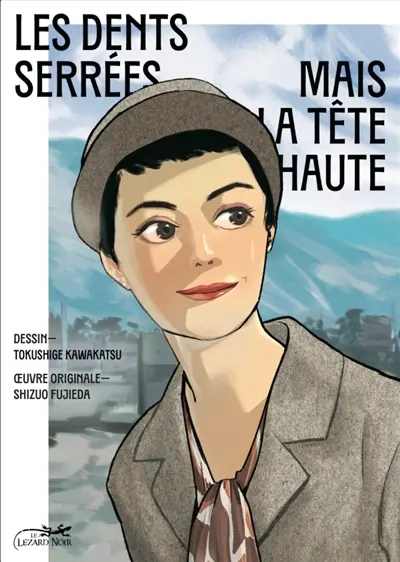 Les dents serrées mais la tête haute