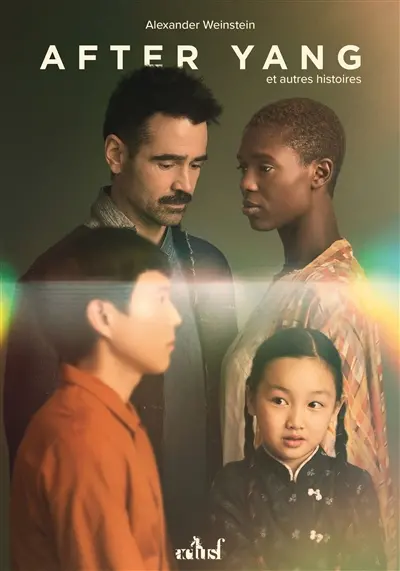 After Yang : et autres histoires