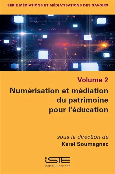 Numérisation et médiation du patrimoine pour l'éducation