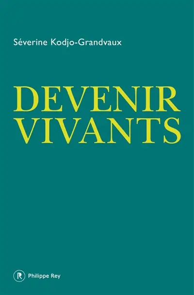 Devenir vivants