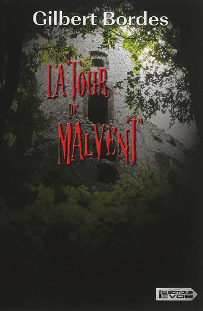La tour de Malvent