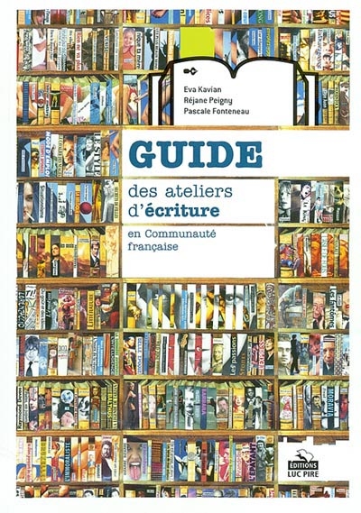 Guide des ateliers d'écriture en Communauté française