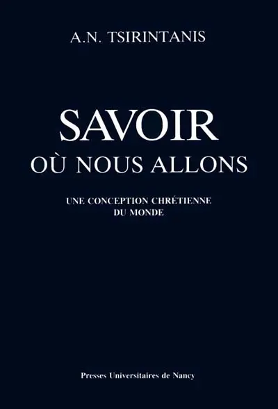 Savoir où nous allons