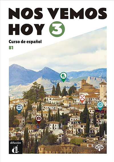 Nos vemos hoy 3, B1 : curso de espanol