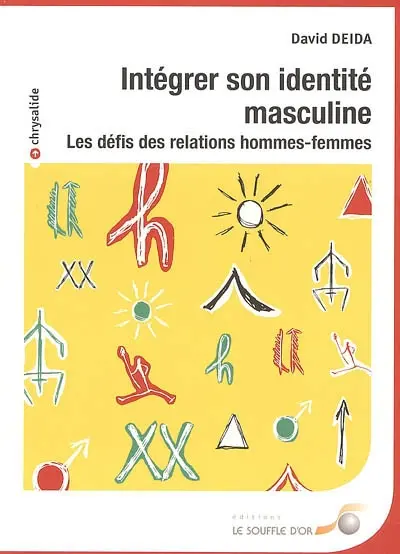 Intégrer son identité masculine : les défis des relations hommes-femmes
