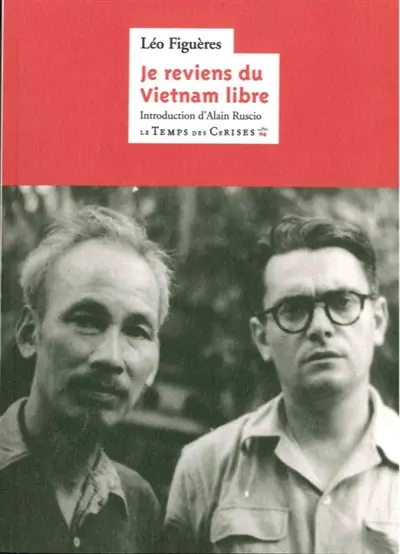 Je reviens du Vietnam libre : notes de voyage