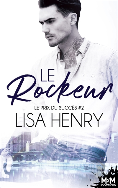 Le rockeur : Le prix du...