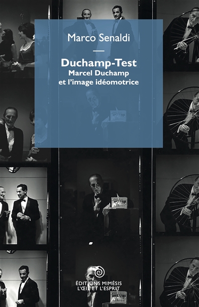 Duchamp-test : Marcel Duchamp et l'image idéomotrice