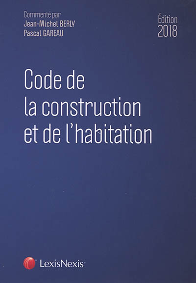 Code de la construction et de l'habitation 2018
