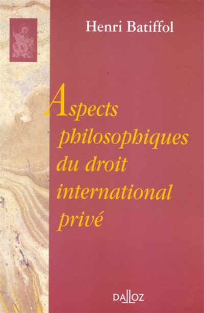 Aspects philosophiques du droit international privé