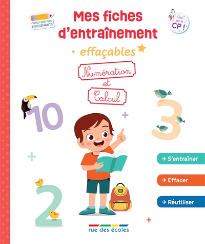 Numération et calcul : mes fiches d'entraînement effaçables : cap sur le CP !