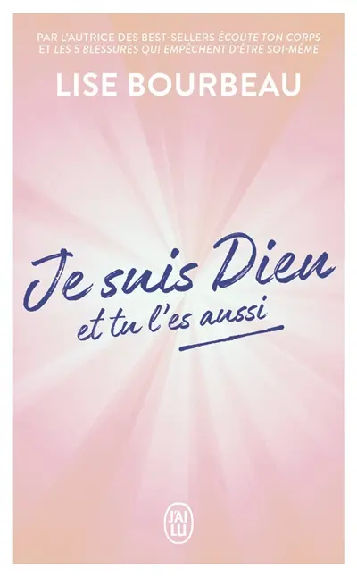 Je suis Dieu et tu l'es aussi